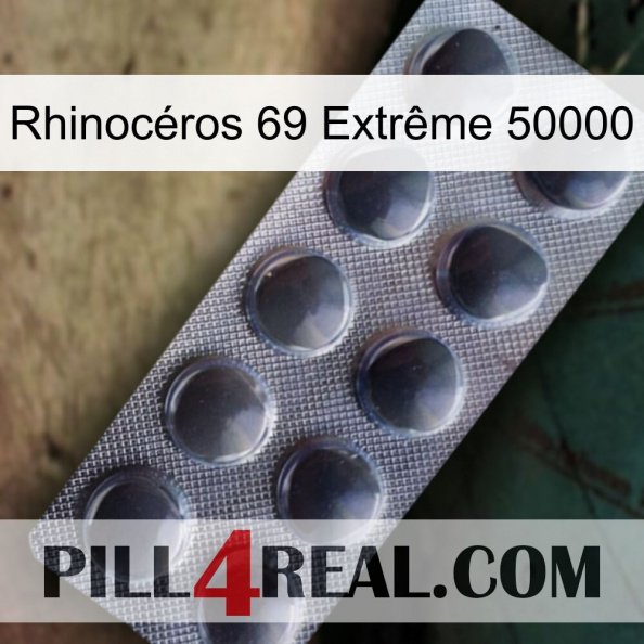 Rhinocéros 69 Extrême 50000 30